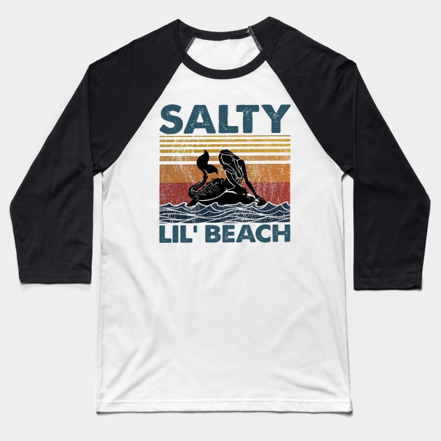 SALTY LIL' BEACH T SHIRT Baseball T-Shirt by jazmitee